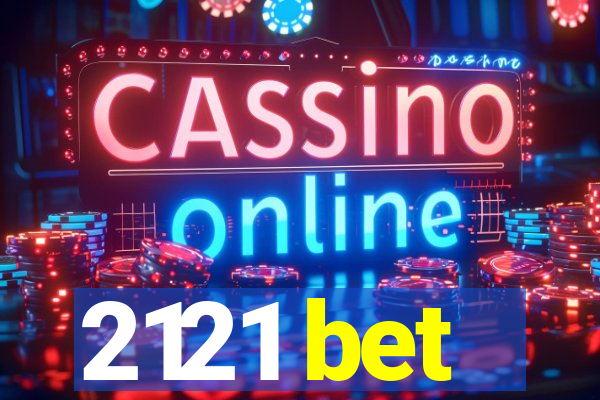 2121 bet